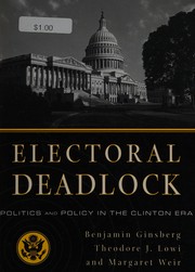 Electoral deadlock : politics and policy in the Clinton era /