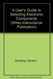 A user's guide to selecting electronic components /