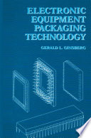 Electronic equipment packaging technology /