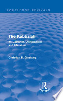 The Kabbalah : Its Doctrines, Development, and Literature /
