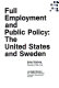 Full employment and public policy : the United States and Sweden /