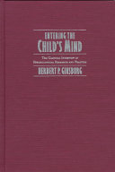 Entering the child's mind : the clinical interview in psychological research and practice /