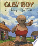 Clay boy : adapted from a Russian folk tale /