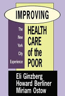 Improving health care of the poor : the New York City experience /