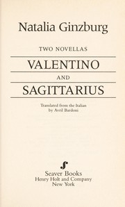 Valentino ; and, Sagittarius : two novellas /