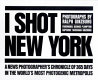 I shot New York /