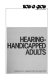 Hearing-handicapped adults /