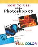 How to use Adobe Photoshop CS /