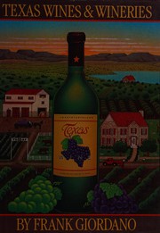 Texas wines & wineries /