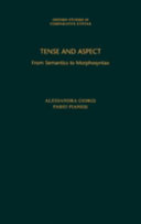 Tense and aspect : from semantics to morphosyntax /