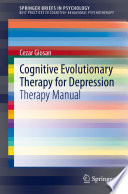 Cognitive Evolutionary Therapy for Depression : Therapy Manual /