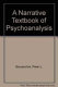 A narrative textbook of psychoanalysis /