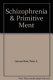 Schizophrenia and primitive mental states : structural collapse and creativity /