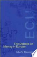 The debate on money in Europe /