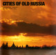 The golden ring : cities of old Russia /