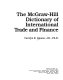 The McGraw-Hill dictionary of international trade and finance /