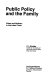 Public policy and the family : wives and mothers in the labor force /