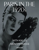 Paris in the 1920s : with Kiki De Montparnasse /