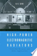 High-power electromagnetic radiators : nonlethal weapons and other applications /