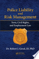 Police Liability and Risk Management.