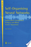 Self-organising neural networks : independent component analysis and blind source separation /
