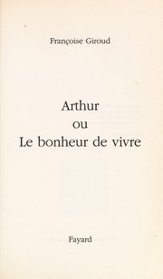 Arthur, ou, Le bonheur de vivre /