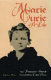 Marie Curie, a life /