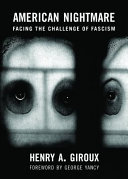 American nightmare : facing the challenge of facism /