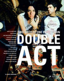 Double act : two artists, one expression /