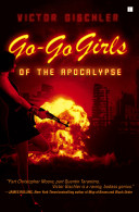 Go-go girls of the apocalypse /