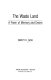 The waste land : a poem of memory and desire /