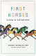 First horses : stories of the new West /