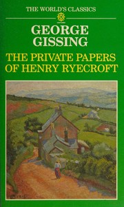 The private papers of Henry Ryecroft /