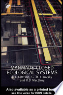 Manmade closed ecological systems /