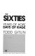 The sixties : years of hope, days of rage /