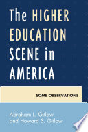The higher education scene in America : some observations /