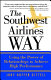The Southwest Airlines way : using the power of relationships to achieve high performance /