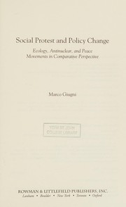 Social protest and policy change : ecology, antinuclear, and peace movements in comparative perspective /