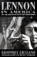 Lennon in America : based in part on the lost Lennon diaries, 1971-1980 /