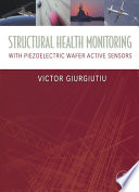 Structural health monitoring with piezoelectric wafer active sensors /