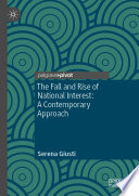 The Fall and Rise of National Interest : A Contemporary Approach /