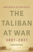The Taliban at war : 2001-2021 /