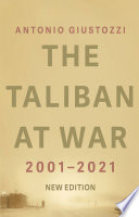 The Taliban at war, 2001-2018 /