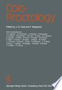 Colo-Proctology : Proceedings of the Anglo-Swiss Colo-Proctology Meeting, Lausanne, May 19/20, 1983 /
