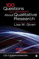 100 questions (and answers) about qualitative research /