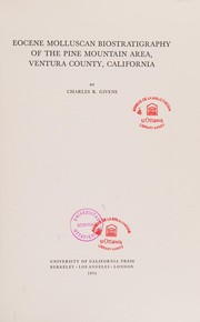 Eocene molluscan biostratigraphy of the Pine Mountain area, Ventura County, California /