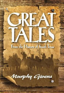 Great tales : from the history of south Texas /