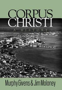Corpus Christi : a history /