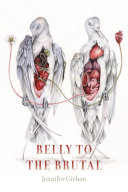 Belly to the brutal /