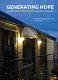 Generating hope : stories of the BeauSoleil Louisiana Solar Home /